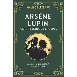 ARSÈNE LUPIN CONTRA HERLOCK SHOLMES | Libreria Dante | https://static.wixstatic.com/media/cc7a7d_ec05e4e4e3d94281b1cbdec298e2f5a