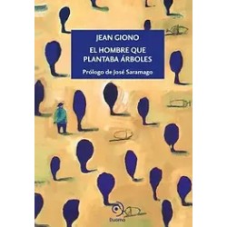 EL HOMBRE QUE PLANTABA ÁRBOLES | Libreria Dante | https://static.wixstatic.com/media/cc7a7d_060e6e3b0b9b4d898beda24f202c494d~mv2