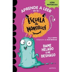APRENDE A LEER EN LA ESCUELA DE MONSTRUOS 10. Dame helado o me deshago | Libreria Dante | https://static.wixstatic.com/media/cc7