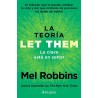 LA TEORIA LET THEM | Libreria Dante | https://static.wixstatic.com/media/cc7a7d_2129081f7f88436682b1c11db7d82773~mv2.webp/v1/fit