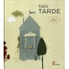 TAN TARDE | Libreria Dante | https://static.wixstatic.com/media/cc7a7d_e6b635bd486e4517854649db98657ddc~mv2.webp/v1/fit/w_500,h_