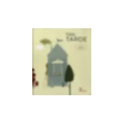 TAN TARDE | Libreria Dante | https://static.wixstatic.com/media/cc7a7d_e6b635bd486e4517854649db98657ddc~mv2.webp/v1/fit/w_500,h_