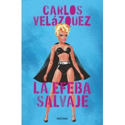 LA EFEBA SALVAJE | Libreria Dante | https://static.wixstatic.com/media/cc7a7d_33ce887bc6b943ed8fd0181bbe963ae8~mv2.webp/v1/fit/w
