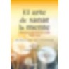 EL ARTE DE SANAR LA MENTE | Libreria Dante | https://static.wixstatic.com/media/cc7a7d_6a2c684203ed4af8b8569eff2f3bd279~mv2.webp