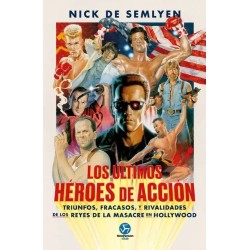 LOS ÚLTIMOS HÉROES DE ACCIÓN | Libreria Dante | https://static.wixstatic.com/media/cc7a7d_c38d6f27c47444a99f5e3d73b0615ea3~mv2.w