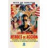 LOS ÚLTIMOS HÉROES DE ACCIÓN | Libreria Dante | https://static.wixstatic.com/media/cc7a7d_c38d6f27c47444a99f5e3d73b0615ea3~mv2.w