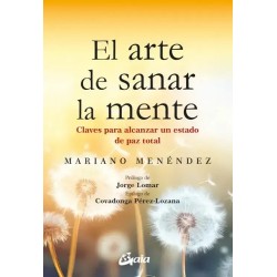 EL ARTE DE SANAR LA MENTE | Libreria Dante | https://static.wixstatic.com/media/cc7a7d_6a2c684203ed4af8b8569eff2f3bd279~mv2.webp