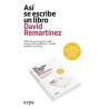 ASÍ SE ESCRIBE UN LIBRO | Libreria Dante | https://static.wixstatic.com/media/cc7a7d_08f0266ce7c240479417b3c5cf173de9~mv2.webp/v