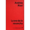 LA ERA DE LA REVANCHA | Libreria Dante | https://static.wixstatic.com/media/cc7a7d_628ff85c315f43768a0dbcd7fa657360~mv2.webp/v1/