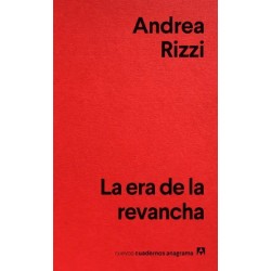 LA ERA DE LA REVANCHA | Libreria Dante | https://static.wixstatic.com/media/cc7a7d_628ff85c315f43768a0dbcd7fa657360~mv2.webp/v1/