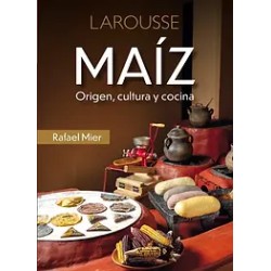 MAÍZ. ORIGEN, CULTURA Y COCINA | Libreria Dante | https://static.wixstatic.com/media/cc7a7d_e89a092d6e7444d5a962a75a2a9e841e~mv2