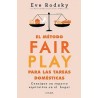 EL MÉTODO FAIR PLAY PARA LAS TAREAS DOMÉSTICAS | Libreria Dante | https://static.wixstatic.com/media/761ccc_487aab3fd5604e889eec