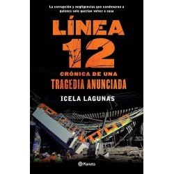 LÍNEA 12. Crónica de una tragedia anunciada | Libreria Dante | https://static.wixstatic.com/media/761ccc_e75cee812f6843f3916e05c