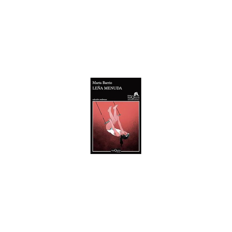 LEÑA MENUDA | Libreria Dante | https://static.wixstatic.com/media/761ccc_51e41c87581640bda3d24c479ad166ad~mv2.webp/v1/fit/w_500,