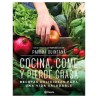 COCINA, COME Y PIERDE GRASA | Libreria Dante | https://static.wixstatic.com/media/761ccc_5f0d98fbbb3241fe8c6b7509228f3b34~mv2.we