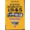 CUENTA REGRESIVA: 1945 | Libreria Dante | https://static.wixstatic.com/media/761ccc_0bb784df518945d995b4abb498510dc2~mv2.webp/v1