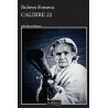 CALIBRE 22 | Libreria Dante | https://static.wixstatic.com/media/cc7a7d_40586a2c25d34bc5971e999c75a03f95~mv2.webp/v1/fit/w_500,h