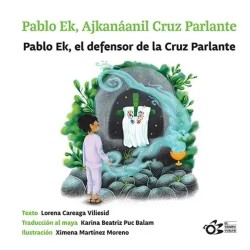 PABLO EK EL DEFENSOR DE LA CRUZ PARLANTE | Libreria Dante | https://static.wixstatic.com/media/cc7a7d_b3d1bdc39ebd4ce19649a1c296