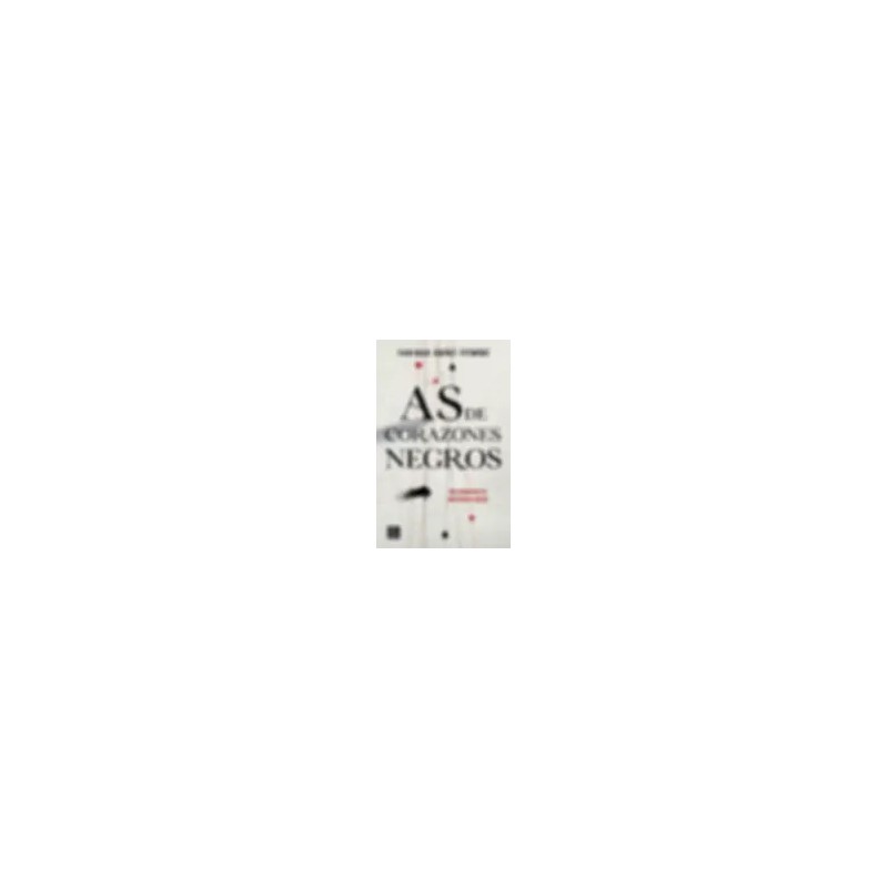 AS DE CORAZONES NEGROS | Libreria Dante | https://static.wixstatic.com/media/cc7a7d_746f8c0ed9554a06a78f0b71afc8789a~mv2.webp/v1