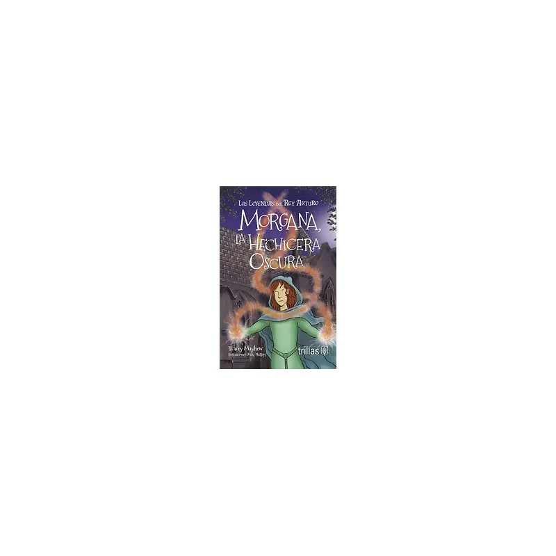 MORGANA, LA HECHICERA OSCURA | Libreria Dante | https://static.wixstatic.com/media/cc7a7d_38c5aef31e0345b7ab5940a738b20e61~mv2.w