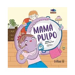 MAMÁ PULPO | Libreria Dante | https://static.wixstatic.com/media/cc7a7d_1b5a97d45767437c82783a4b061107fd~mv2.webp/v1/fit/w_500,h