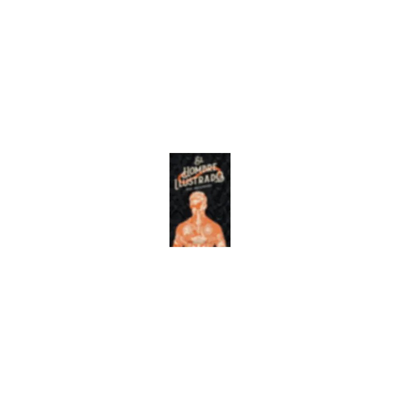 EL HOMBRE ILUSTRADO | Libreria Dante | https://static.wixstatic.com/media/cc7a7d_8593096771ea40a99422b3173779efb9~mv2.webp/v1/fi