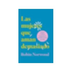 LAS MUJERES QUE AMAN DEMASIADO. Pasta dura | Libreria Dante | https://static.wixstatic.com/media/cc7a7d_4369ea4f55e54092aeaa1cb1