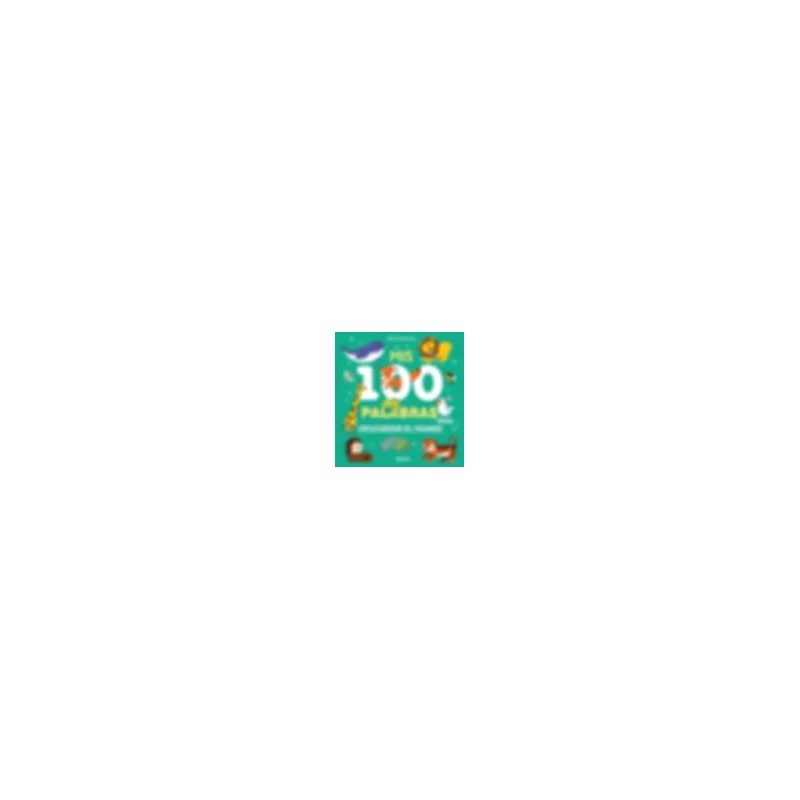 MIS 100 PALABRAS PARA DESCUBRIR EL MUNDO | Libreria Dante | https://static.wixstatic.com/media/cc7a7d_19df62a03f7e4c748bdaeb71d2