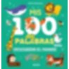 MIS 100 PALABRAS PARA DESCUBRIR EL MUNDO | Libreria Dante | https://static.wixstatic.com/media/cc7a7d_19df62a03f7e4c748bdaeb71d2
