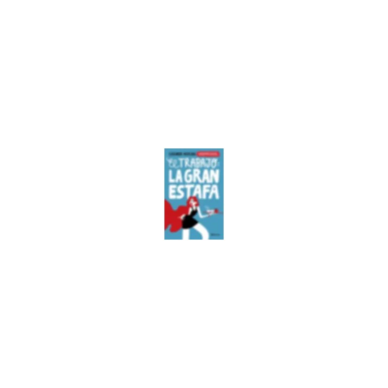 EL TRABAJO: LA GRAN ESTAFA | Libreria Dante | https://static.wixstatic.com/media/cc7a7d_ee9028ab8ca64fd494ba564e651cf437~mv2.web