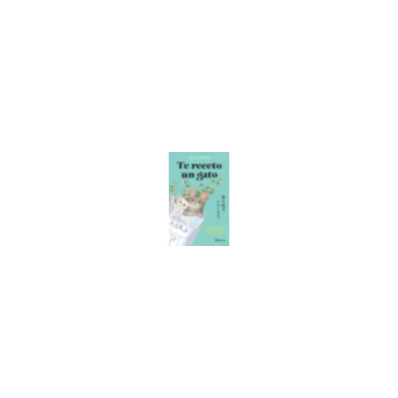 TE RECETO UN GATO | Libreria Dante | https://static.wixstatic.com/media/cc7a7d_67b5829346904ebea1619822a2de5913~mv2.webp/v1/fit/