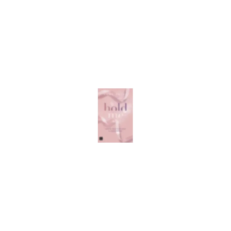 HOLD ME | Libreria Dante | https://static.wixstatic.com/media/cc7a7d_82f75179e1414927a725d871aa506bec~mv2.webp/v1/fit/w_500,h_50