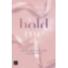 HOLD ME | Libreria Dante | https://static.wixstatic.com/media/cc7a7d_82f75179e1414927a725d871aa506bec~mv2.webp/v1/fit/w_500,h_50
